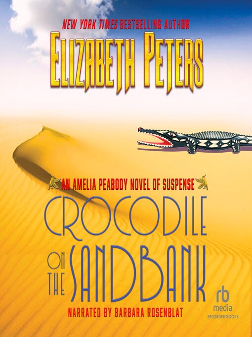 Title details for The Crocodile on the Sandbank by Elizabeth Peters - Wait list